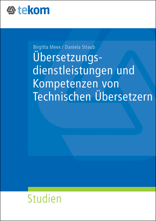 Ausgabe Übersetzungsdienstleistungen und Kompetenzen von Technischen Übersetzern